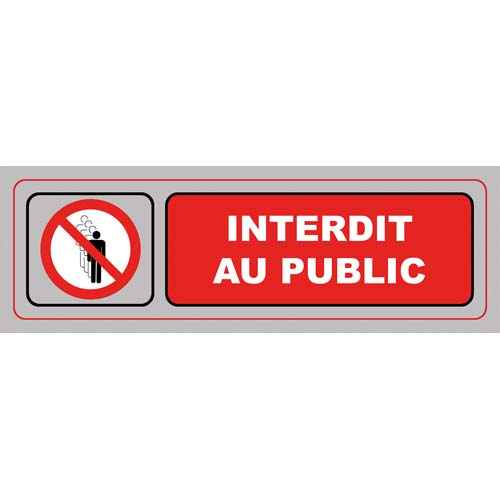Illustration of product : VISO Plaque de signalisation auto-adhésive en plastique couleur aluminium 17 x 5cm - Interdit au public (1)